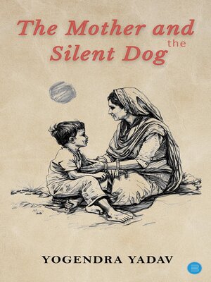 cover image of The Mother and the Silent Dog
